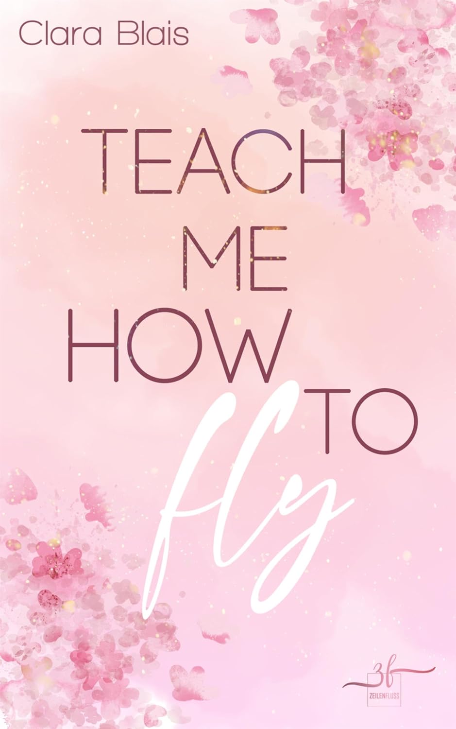 Teach me how to Fly